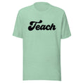 Load image into Gallery viewer, Spring TEACH T-Shirt