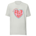 Load image into Gallery viewer, The Best Love is Self Love T-Shirt
