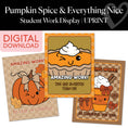 Load image into Gallery viewer, Printable Thanksgiving Student Work Display | Pumpkin Spice and Everything Nice