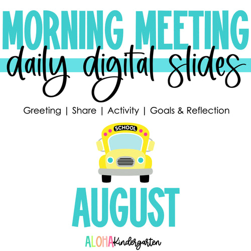Morning Meeting Digital Slides August by Aloha Kindergarten