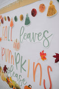 Load image into Gallery viewer, "Fall Leaves and Pumpkins Please" Inspirational Classroom Headline | Seasonal Classroom Decor | UPRINT | Schoolgirl Style