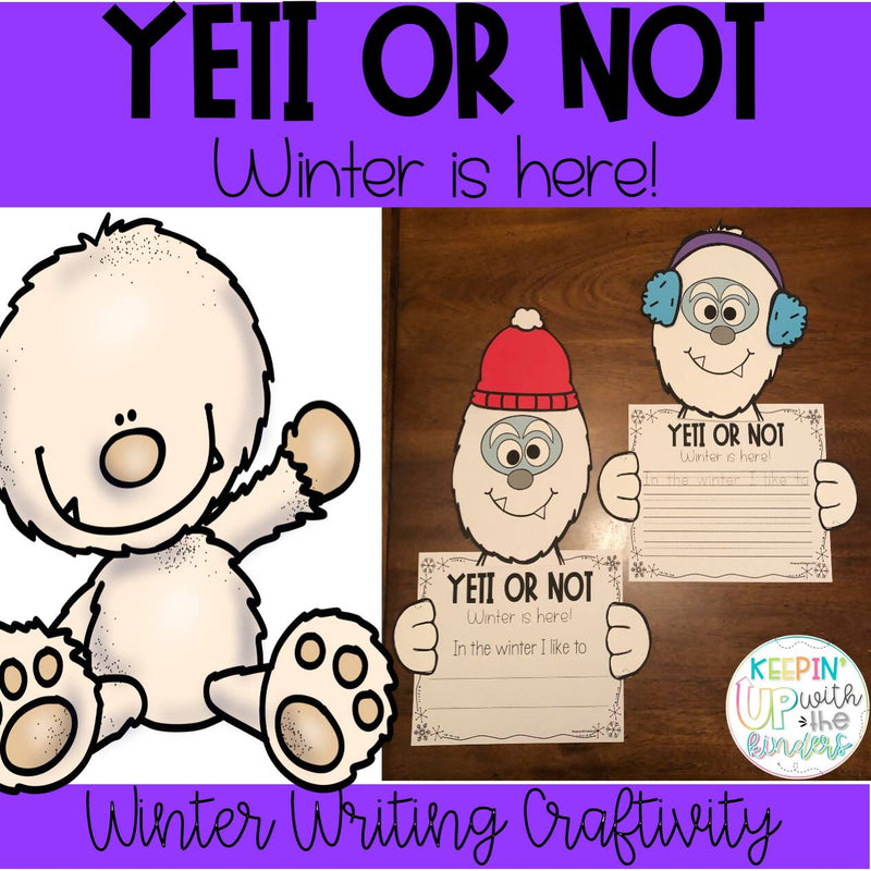 YETI or NOT WINTER IS HERE! | Printable Classroom Resource | Keepin up with the Kinders