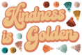 Load image into Gallery viewer, Good Vibes Kindness is Golden Statement Piece by ULitho