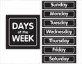 Load image into Gallery viewer, Days of the Week Bulletin Board Set | Just Teach Black and White | UPRINT | Schoolgirl Style
