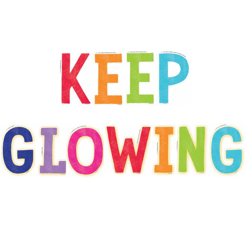 "Keep Glowing" Inspirational Classroom Headlines Classroom Decor by UPRINT