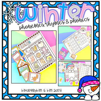 Winter Fun with Phonemes, Rhymes and Phonics | Printable Teacher Resources | KinderbyKim