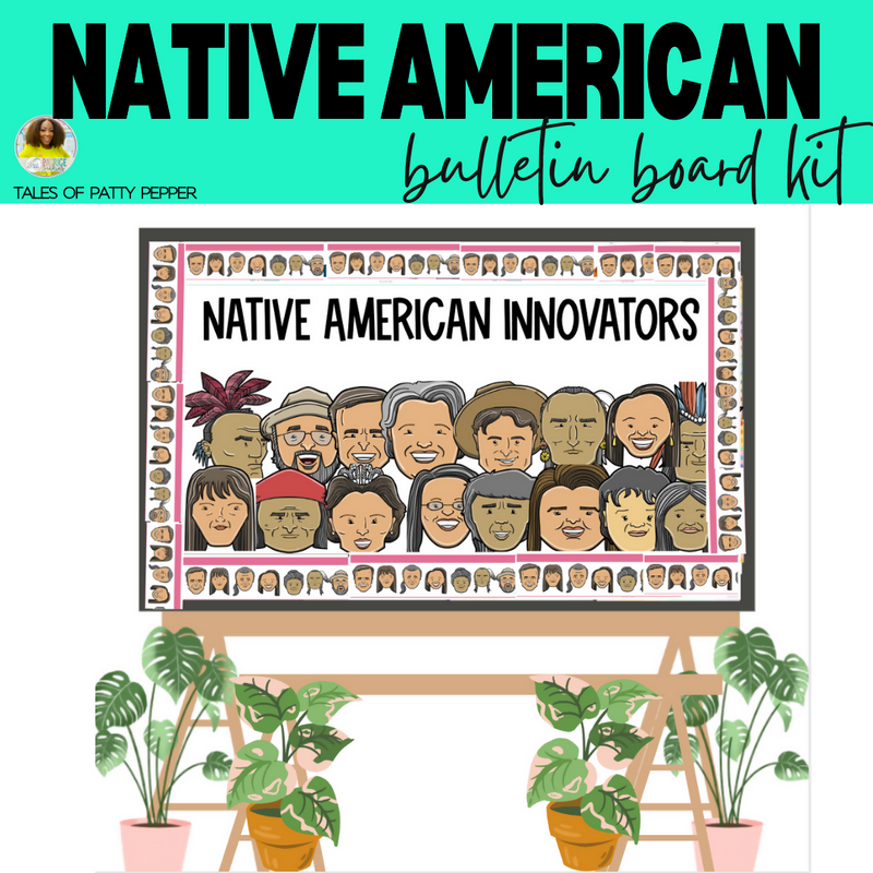 Native American-Heritage: Influential Leaders Bulletin Board Set | Printable Classroom Resource | Tales of Patty Pepper