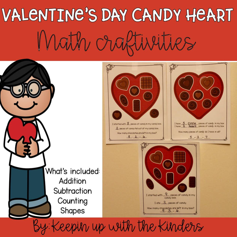 Valentine's Candy Math Craftivites | Printable Classroom Resource | Keepin up with the Kinders
