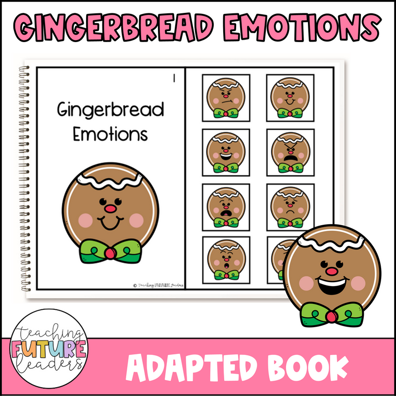 Gingerbread Emotions Adapted Book | Printable Teacher Resources | Teaching Future Leaders
