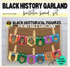 Black History: Historical Figures Garland Bulletin Board Set