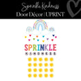 Load image into Gallery viewer, Sprinkle Kindness | Full Printable Classroom Decor Bundle