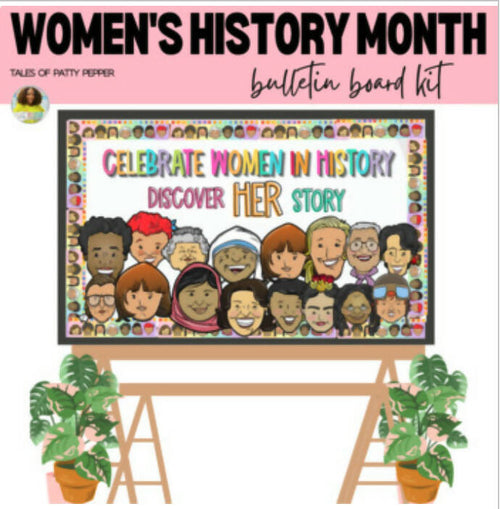 Women's History Month Bulletin Board Kit by Tales of Patty Pepper
