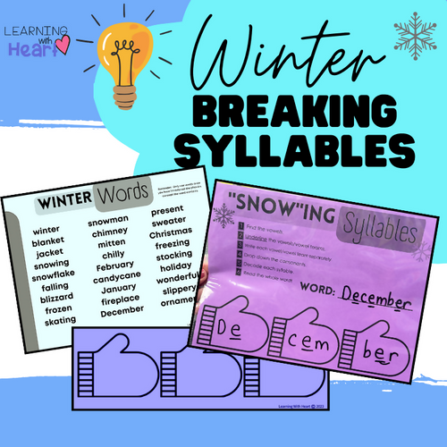 "Snowing Syllables" Winter Breaking Syllables Resource | Printable Classroom Resource | Learning with Heart | Schoolgirl Style
