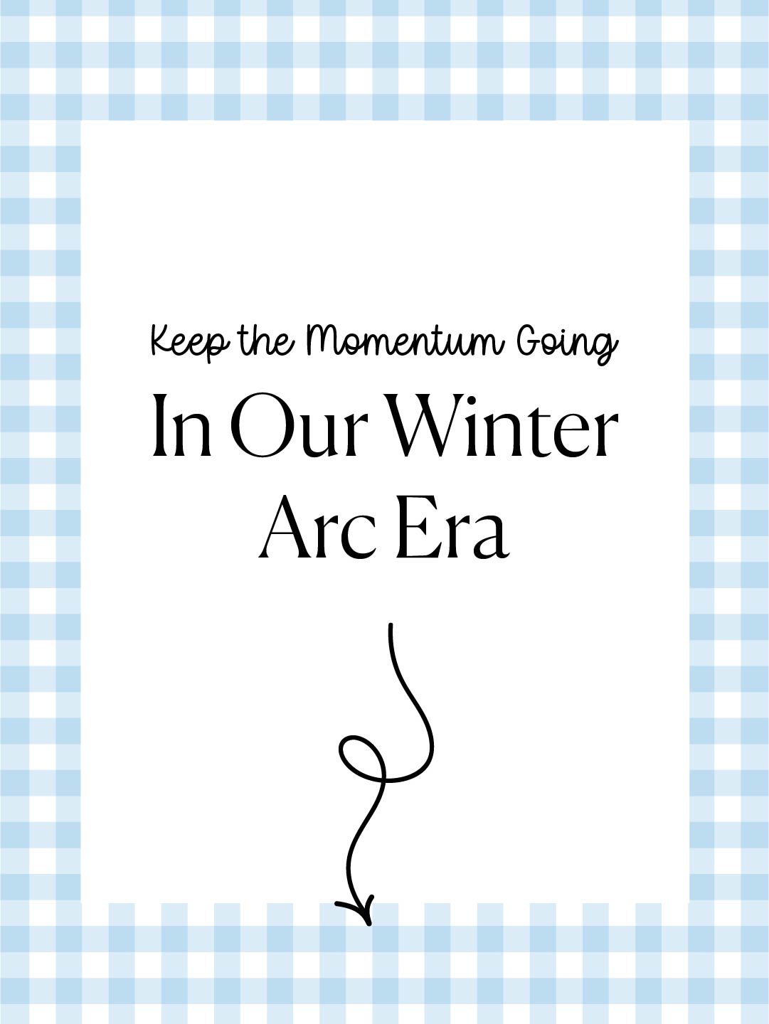 Your Teacher Winter Arc: Keep the Momentum Going