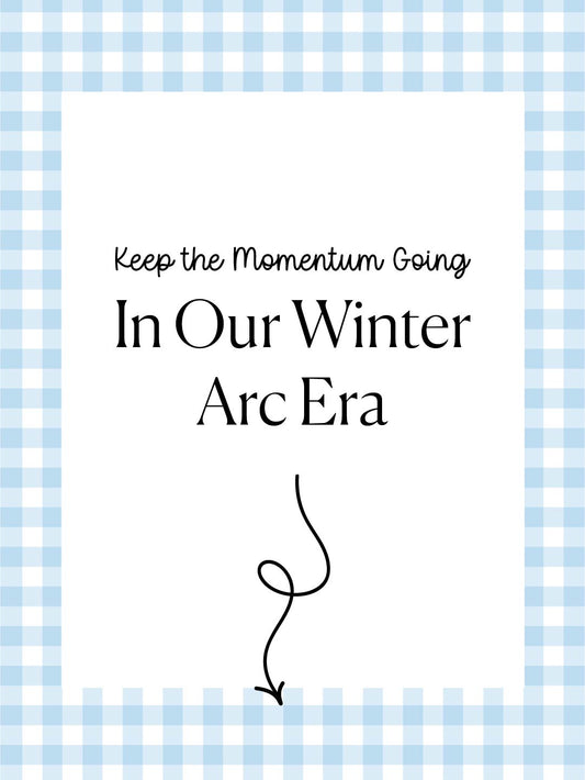 Your Teacher Winter Arc: Keep the Momentum Going