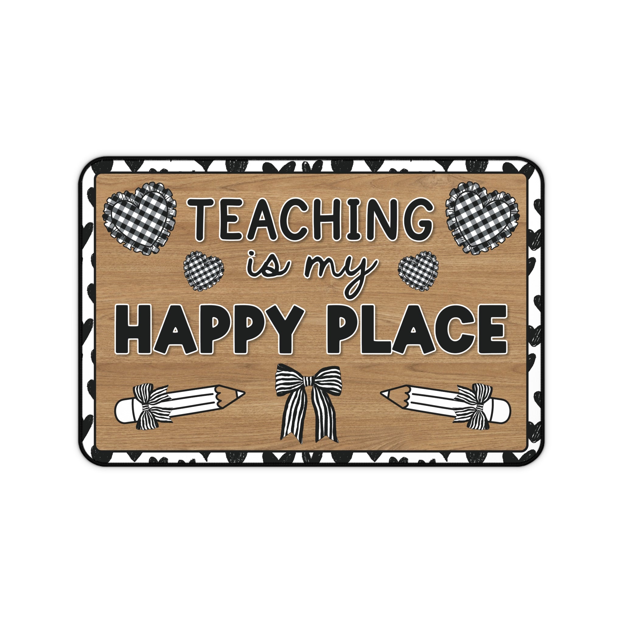 Teaching Is My Happy Place Classroom Desk Mat | Simply Sweet