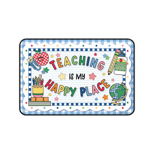 Teaching Is My Happy Place Blue Gingham Desk Mat | 90s Teacher