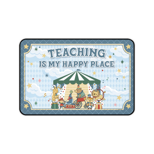 Teaching Is My Happy Place Blue Classroom Desk Mat | Storybook Circus