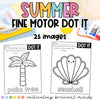 Summer Fine Motor Dot It! | Fine Motor Skills | Pre-K, Kindergarten, First Grade