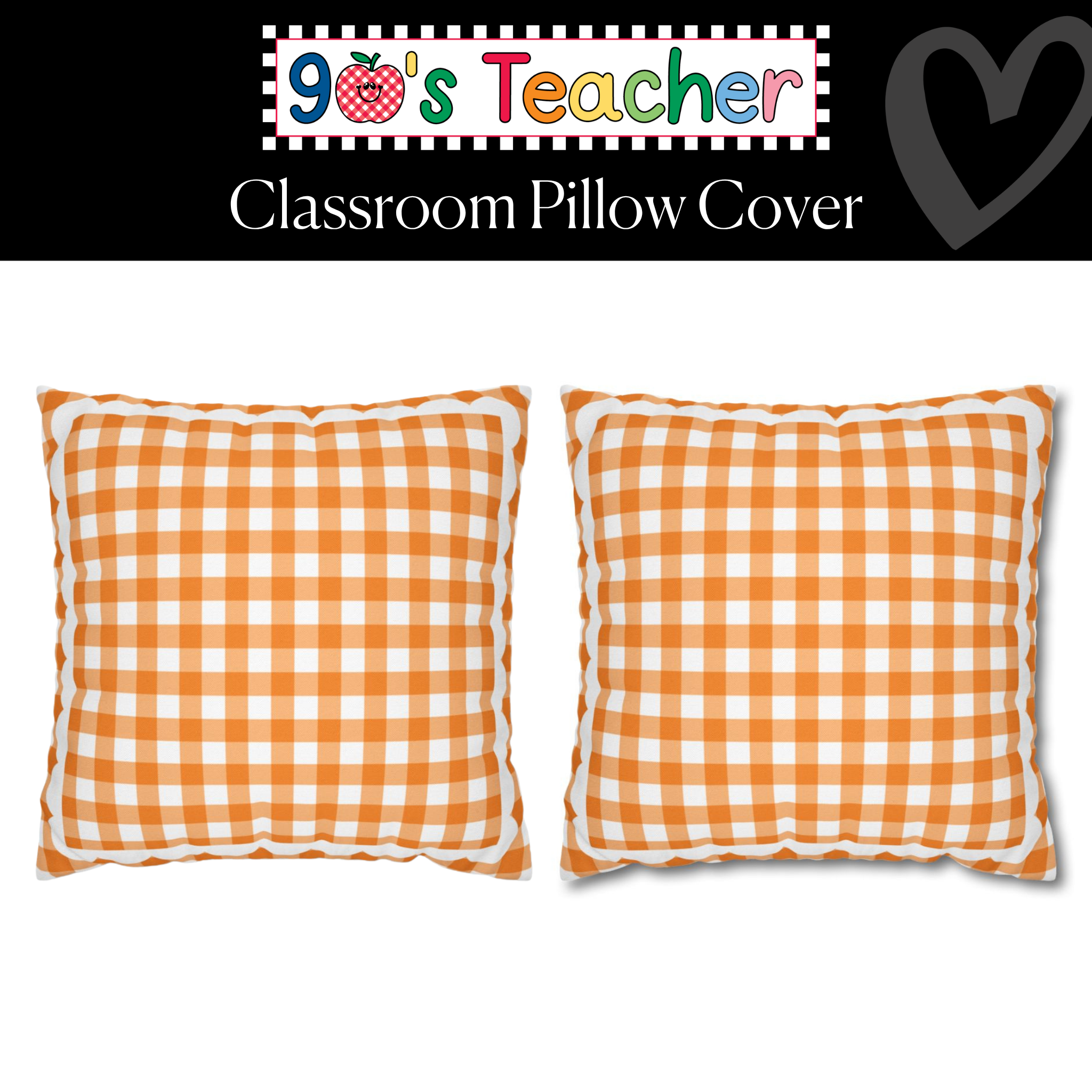 Orange Gingham Classroom Pillow Cover | 90s Teacher