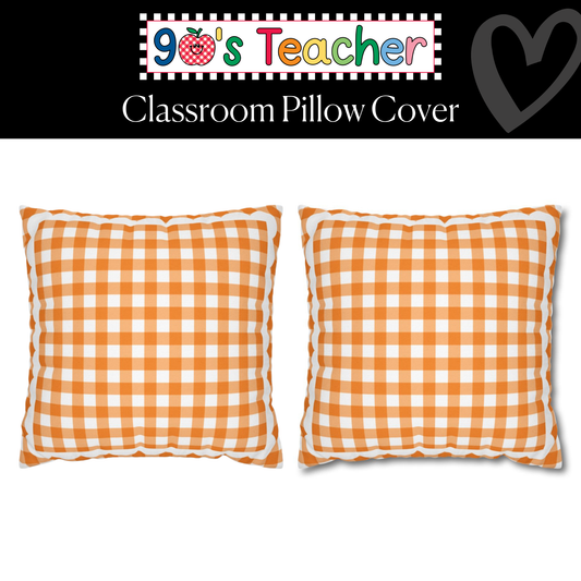 Orange Gingham Classroom Pillow Cover | 90s Teacher