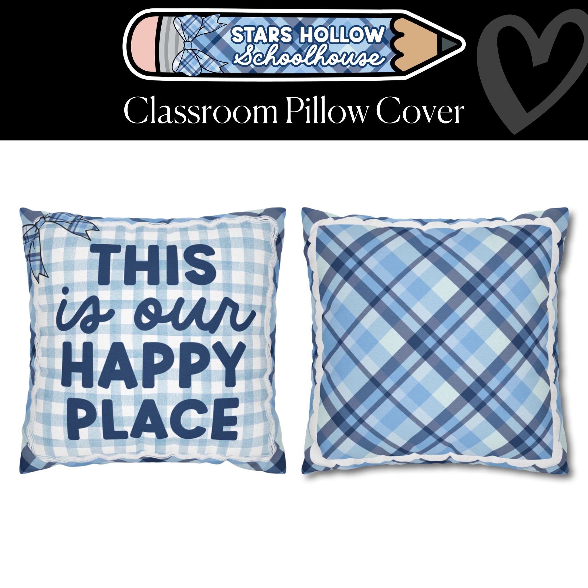 This is Our Happy Place Classroom Pillow Cover | Stars Hollow Schoolhouse