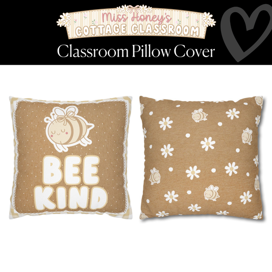Bee Kind Classroom Pillow Cover | Miss Honey's Cottage Classroom