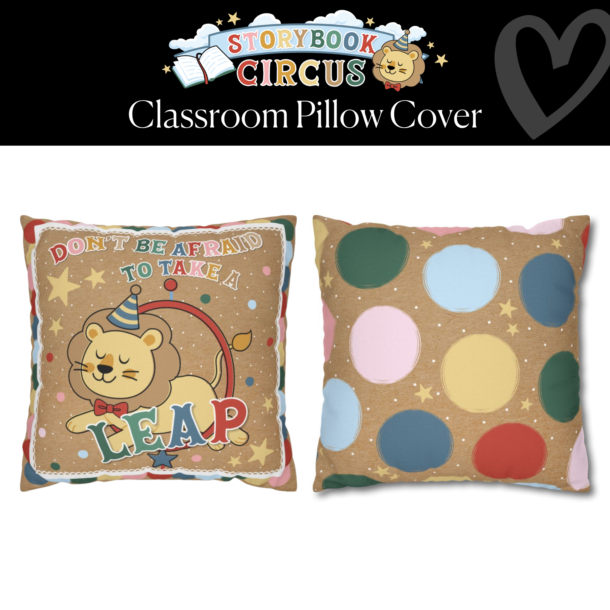 Don't Be Afraid to Take a Leap Classroom Pillow Cover | Storybook Circus