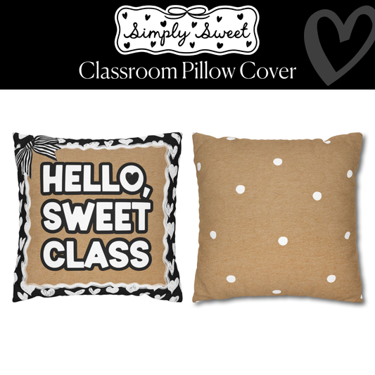 Hello Sweet Class Classroom Pillow Cover | Simply Sweet
