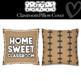 Load image into Gallery viewer, Home Sweet Classroom Classroom Pillow Cover | Simply Sweet
