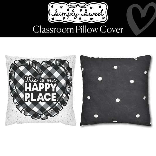This is Our Happy Place Classroom Pillow Cover | Simply Sweet