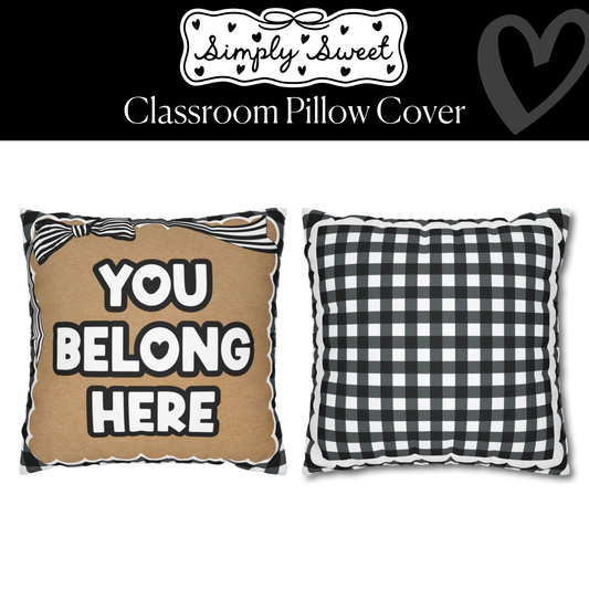 You Belong Here Classroom Pillow Cover | Simply Sweet