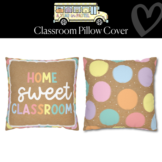 Home Sweet Classroom Classroom Pillow Cover | A Year In Pastel
