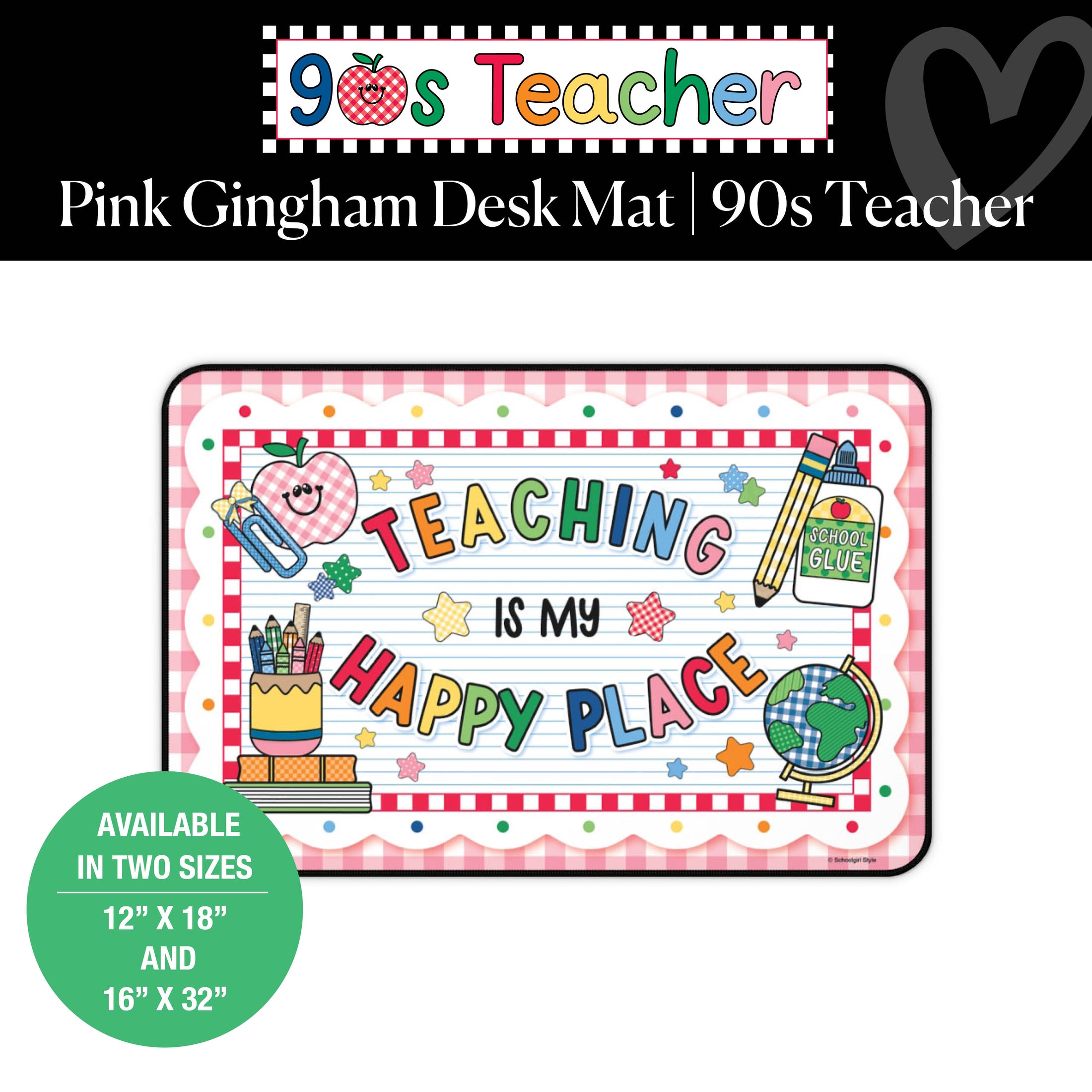 Teaching Is My Happy Place Pink Gingham Desk Mat | 90s Teacher
