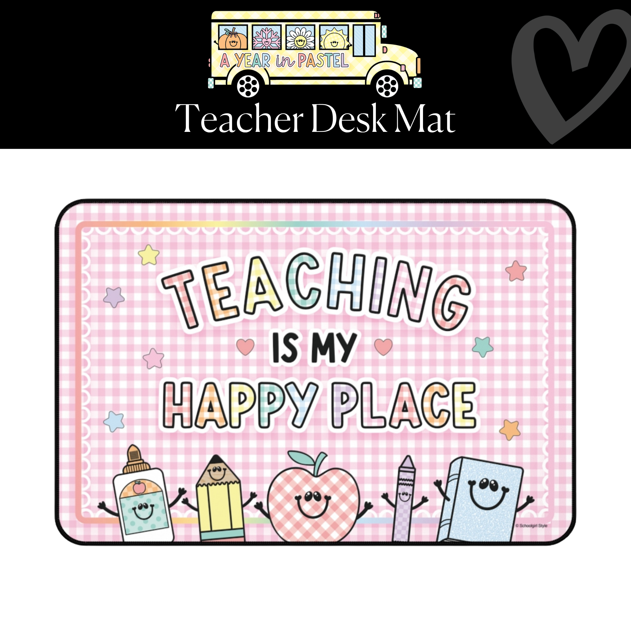 Teaching Is My Happy Place Desk Mat | A Year In Pastel
