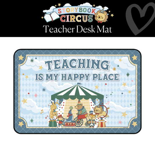 Teaching Is My Happy Place Blue Classroom Desk Mat | Storybook Circus