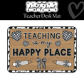 Load image into Gallery viewer, Teaching Is My Happy Place Classroom Desk Mat | Simply Sweet

