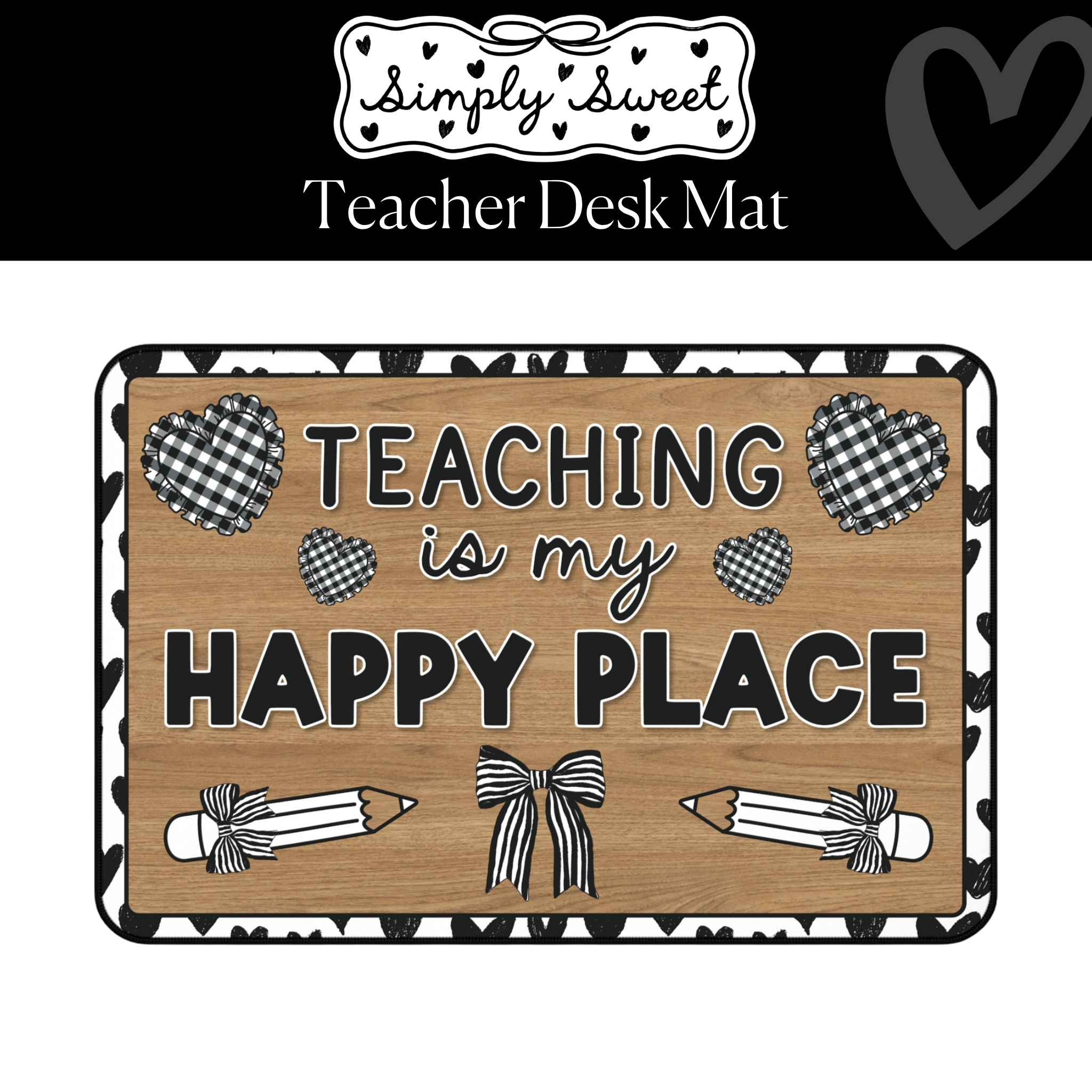Teaching Is My Happy Place Classroom Desk Mat | Simply Sweet