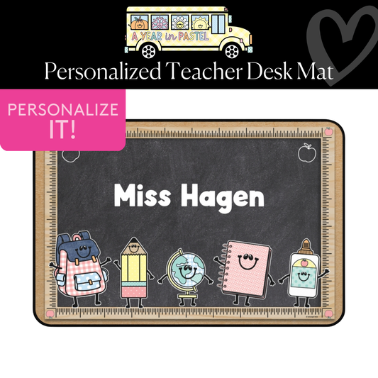 Chalkboard School Supply Friends Personalized Desk Mat | A Year In Pastel