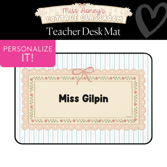 Cozy Cottage Core Personalized Desk Mat | Miss Honey's Cottage Classroom
