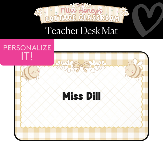 Bumblebee Floral Personalized Desk Mat | Miss Honey's Cottage Classroom