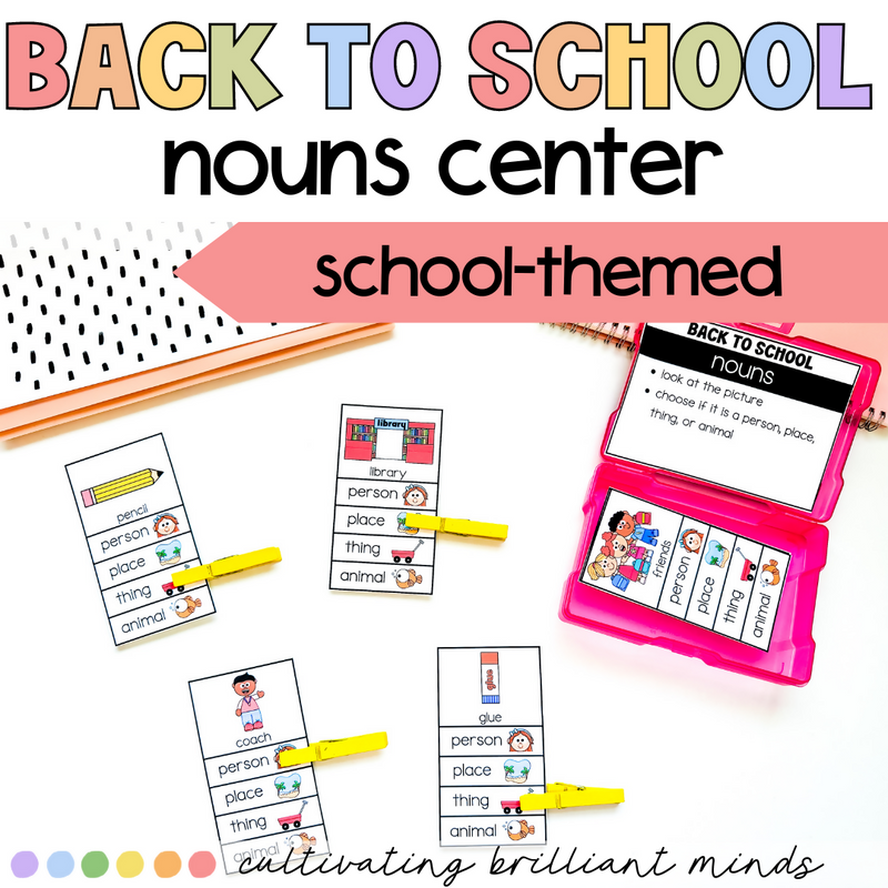 Back to School Nouns Sort Center | Grammar | Person, Place, Thing, Animal