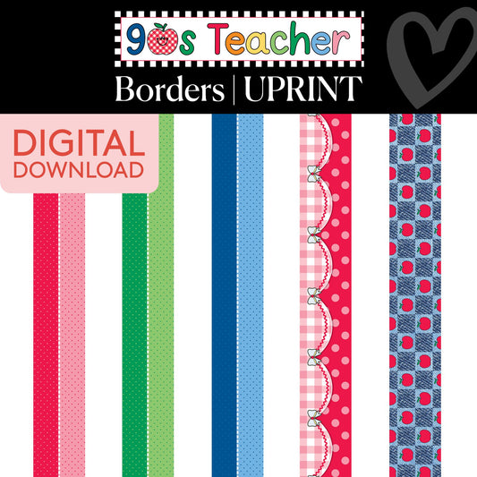 Printable Border Vault: Vol. 11 | 90s Teacher