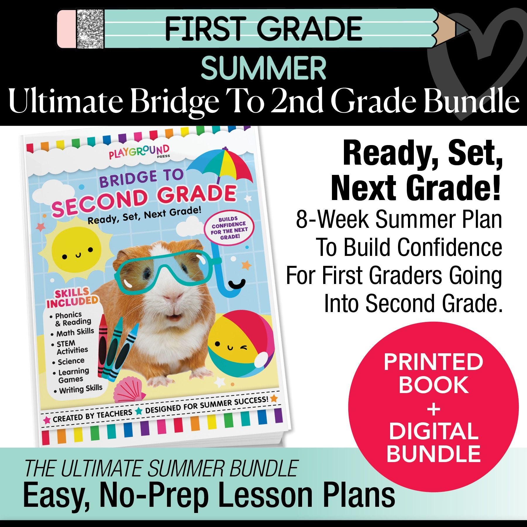 Ultimate Bridge To Second Grade Pre-Printed And Digital Summer Workbook
