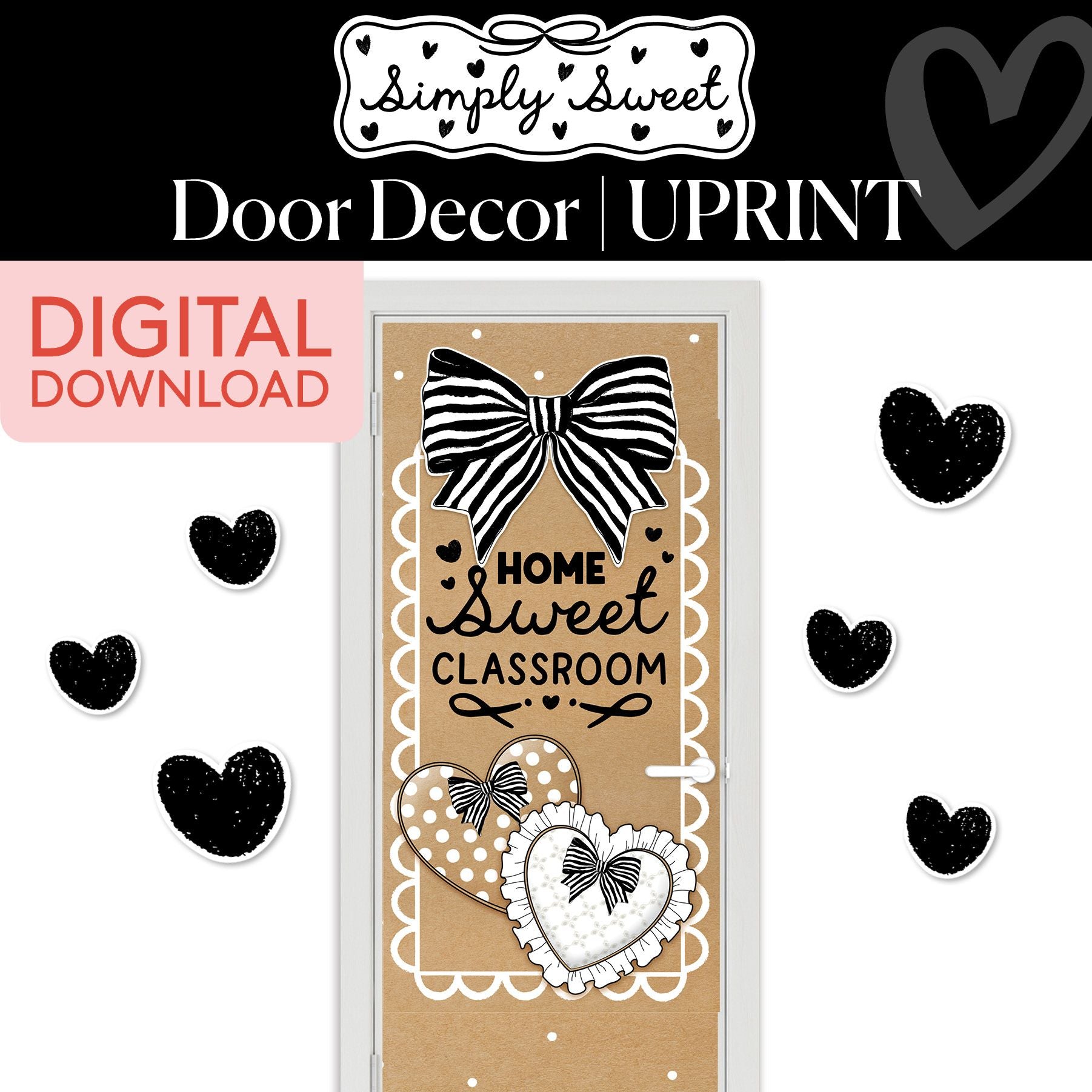 Printable Classic Black and White Home Sweet Classroom Door Decor  | Simply Sweet