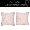 Pink Pencil Classroom Pillow Cover | Saved By The Pastel | Schoolgirl Style