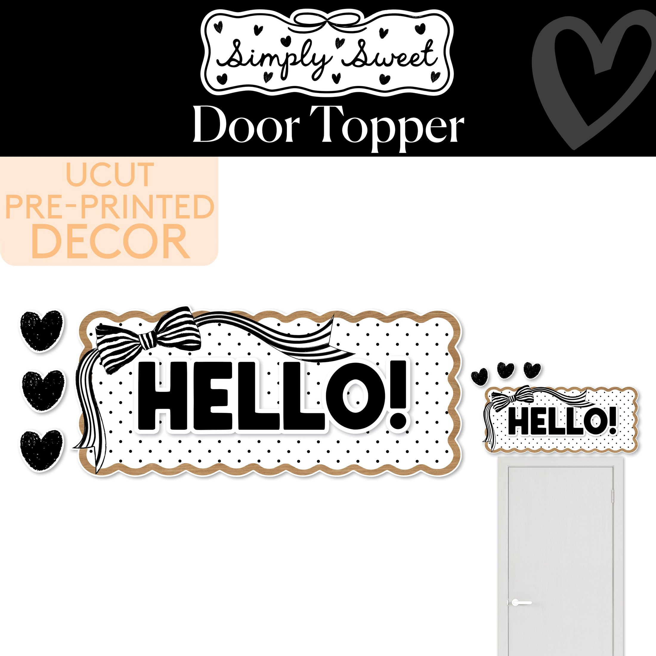 Hello Classic Black and White Door Topper | Simply Sweet