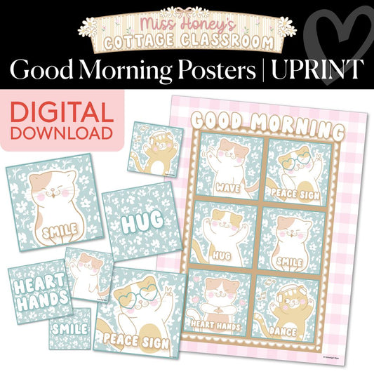 Printable Calming Good Morning Posters | Miss Honey's Cottage Classroom