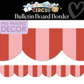 Load image into Gallery viewer, Showtime Stripes Bulletin Board Border | Storybook Circus
