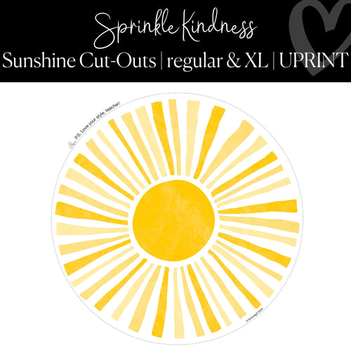 Printable Sunshine Cut-Out Classroom Decor Sprinkle Kindness Classroom Cut-Out by UPRINT